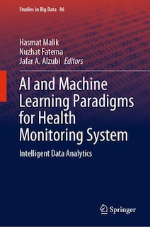 Couverture_Ai And Machine Learning Paradigms For Health Monitoring System