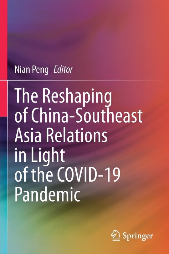 Couverture_The Reshaping Of China-southeast Asia Relations In Light Of The Covid-19 Pandemic