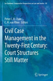 Front cover_Civil Case Management In The Twenty-first Century