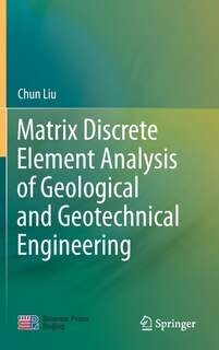 Couverture_Matrix Discrete Element Analysis Of Geological And Geotechnical Engineering