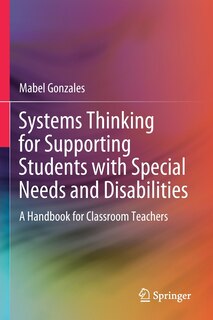 Couverture_Systems Thinking For Supporting Students With Special Needs And Disabilities