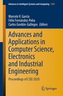Front cover_Advances And Applications In Computer Science, Electronics And Industrial Engineering