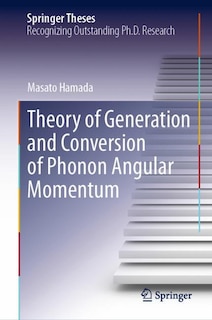 Front cover_Theory Of Generation And Conversion Of Phonon Angular Momentum