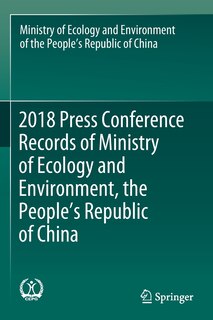 Front cover_2018 Press Conference Records Of Ministry Of Ecology And Environment, The People's Republic Of China