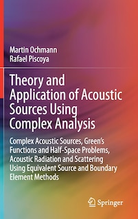 Front cover_Theory and Application of Acoustic Sources Using Complex Analysis