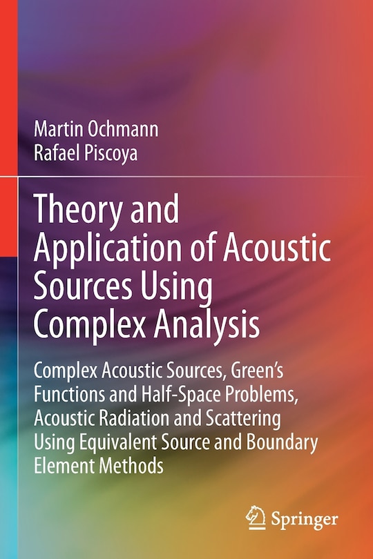 Front cover_Theory and Application of Acoustic Sources Using Complex Analysis