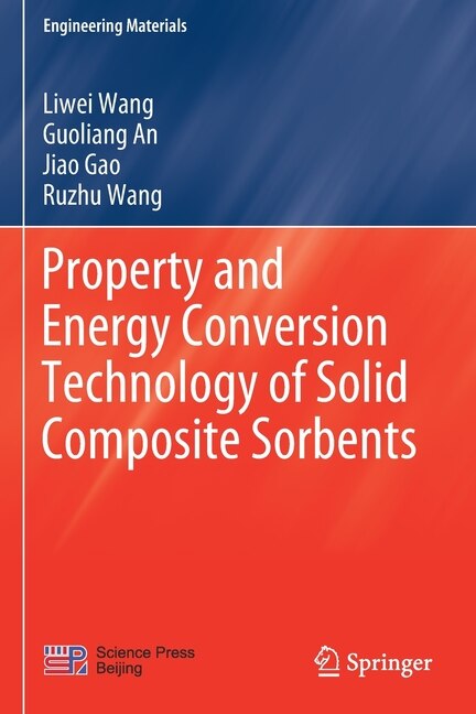 Front cover_Property And Energy Conversion Technology Of Solid Composite Sorbents