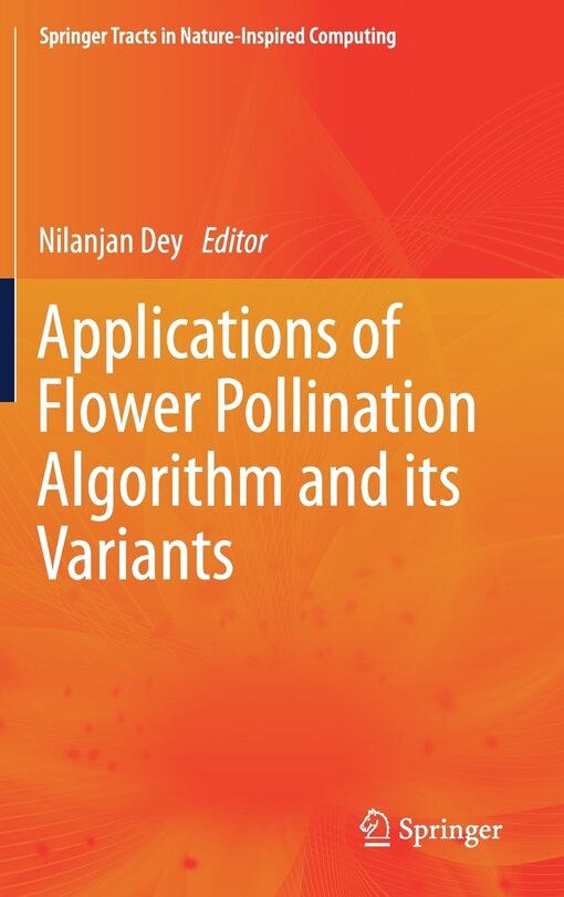 Front cover_Applications Of Flower Pollination Algorithm And Its Variants