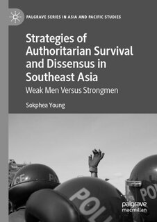 Front cover_Strategies of Authoritarian Survival and Dissensus in Southeast Asia