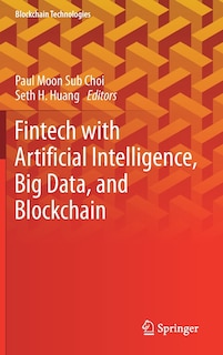 Front cover_Fintech With Artificial Intelligence, Big Data, And Blockchain
