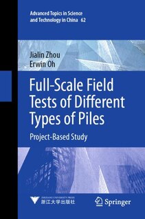 Front cover_Full-scale Field Tests Of Different Types Of Piles