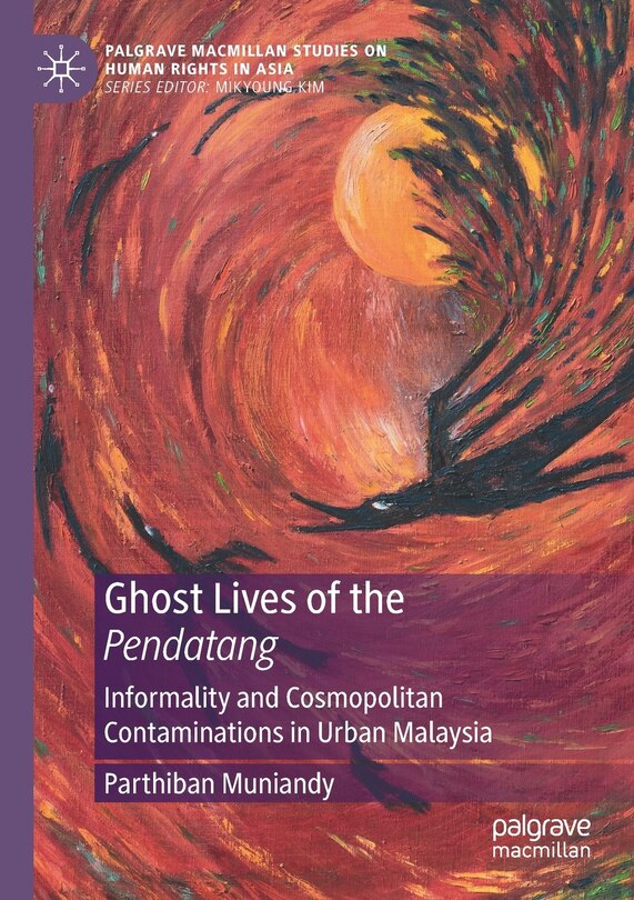 Front cover_Ghost Lives of the Pendatang