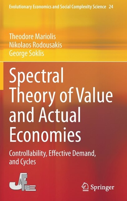 Spectral Theory Of Value And Actual Economies: Controllability, Effective Demand, And Cycles