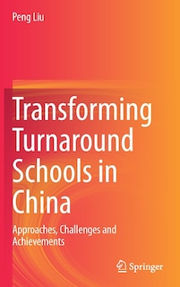 Front cover_Transforming Turnaround Schools In China