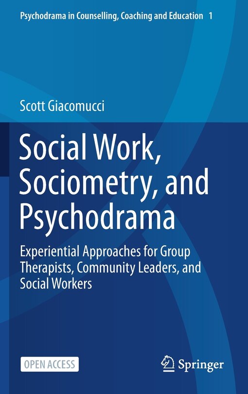 Front cover_Social Work, Sociometry, And Psychodrama