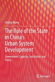 Couverture_The Role Of The State In China's Urban System Development