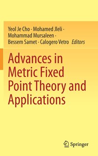 Couverture_Advances In Metric Fixed Point Theory And Applications