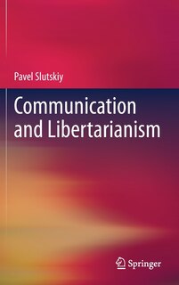 Front cover_Communication and Libertarianism