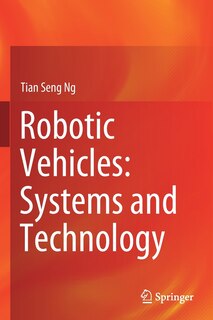 Robotic Vehicles: Systems And Technology