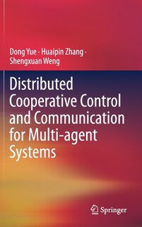 Couverture_Distributed Cooperative Control And Communication For Multi-agent Systems