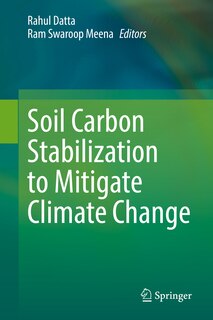 Front cover_Soil Carbon Stabilization To Mitigate Climate Change