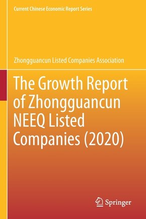 The Growth Report Of Zhongguancun Neeq Listed Companies (2020)