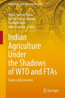 Couverture_Indian Agriculture Under the Shadows of WTO and FTAs