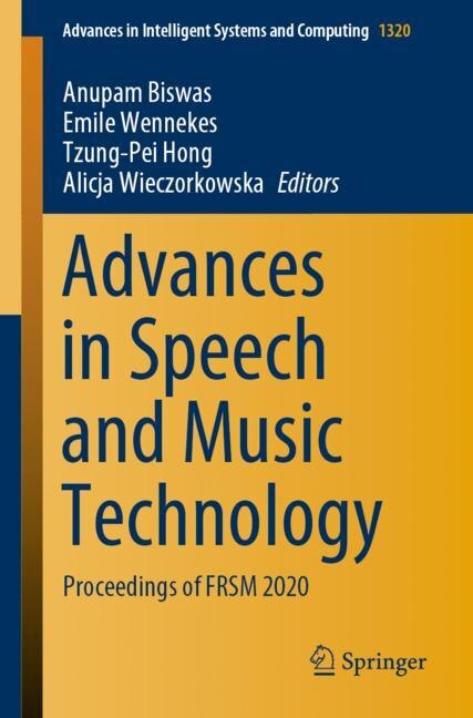 Advances In Speech And Music Technology: Proceedings Of Frsm 2020