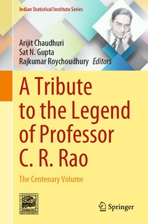 Front cover_A Tribute To The Legend Of Professor C. R. Rao