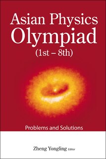 Couverture_Asian Physics Olympiad (1St-8Th)