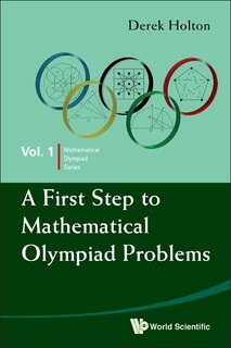 Front cover_First Step To Mathematical Olympiad Problems, A