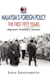 Couverture_Malaysia's Foreign Policy, the First Fifty Years