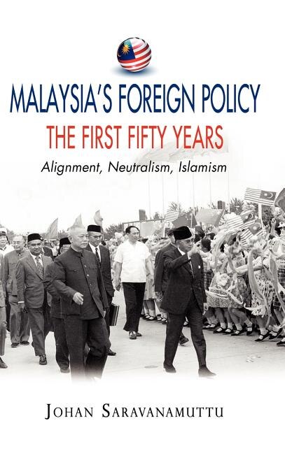 Couverture_Malaysia's Foreign Policy, the First Fifty Years