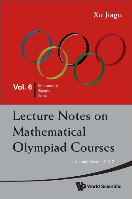 Couverture_Lecture Notes on Mathematical Olympiad Courses