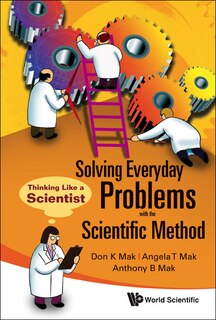 Front cover_Solving Everyday Problems With the Scientific Method