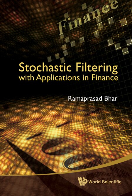 Front cover_Stochastic Filtering with Applications in Finance