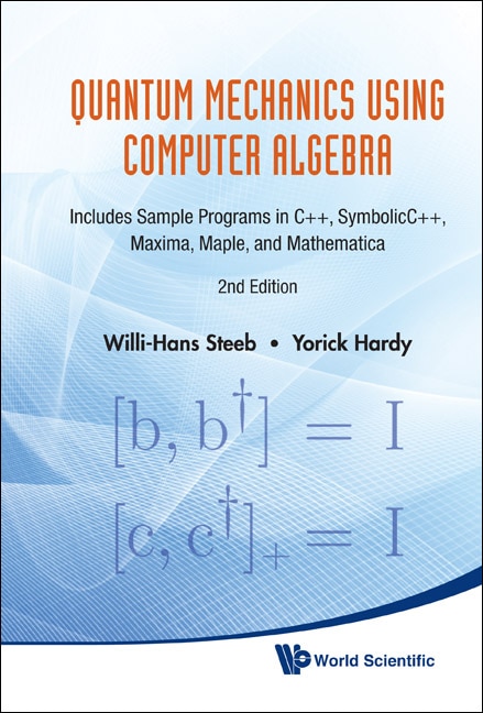 Front cover_Quantum Mechanics Using Computer Algebra