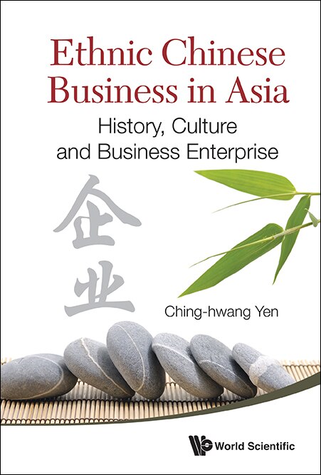 Front cover_Ethnic Chinese Business in Asia