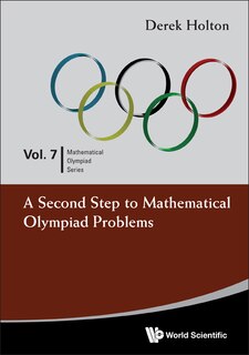 Front cover_Second Step To Mathematical Olympiad Problems, A