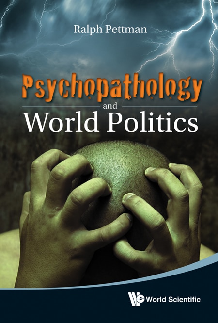 Front cover_Psychopathology And World Politics