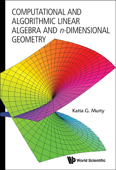 Front cover_Computational and Algorithmic Linear Algebra and N-Dimensional Geometry