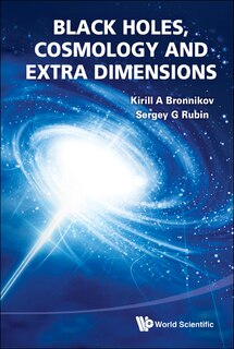 Couverture_Black Holes, Cosmology And Extra Dimensions