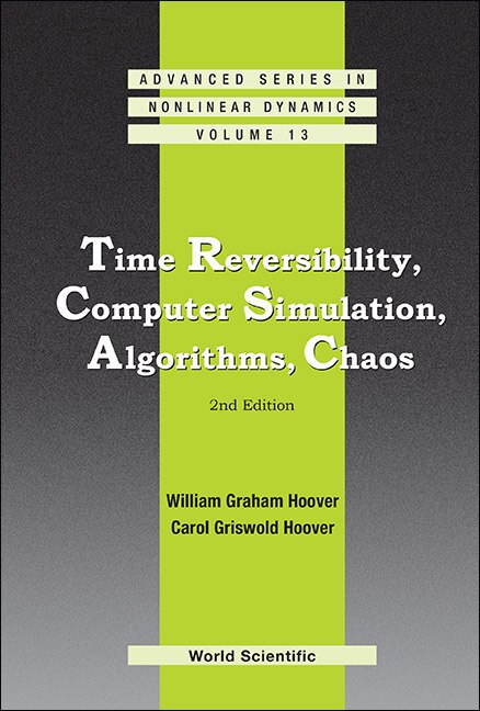 Front cover_Time Reversibility, Computer Simulation, Algorithms, Chaos ()