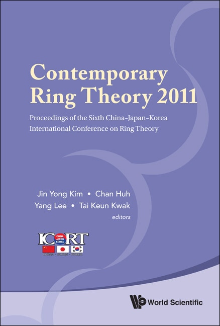 Couverture_Contemporary Ring Theory 2011 - Proceedings Of The Sixth China-japan-korea International Conference On Ring Theory