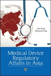 Front cover_Handbook Of Medical Device Regulatory Affairs In Asia