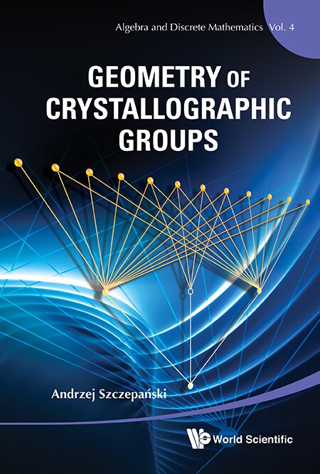 Front cover_Geometry Of Crystallographic Groups