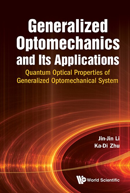 Front cover_GENERALIZED OPTOMECHANICS AND ITS APPLICATIONS