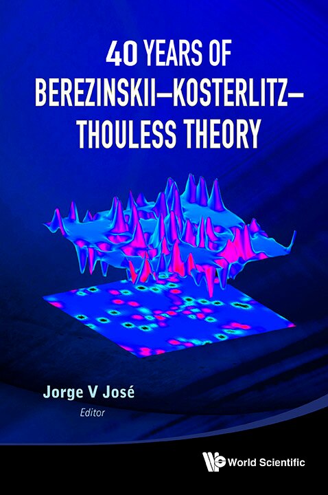 Couverture_40 Years Of Berezinskii-kosterlitz-thouless Theory
