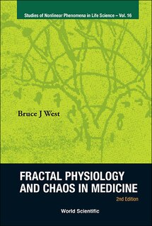 Front cover_Fractal Physiology And Chaos In Medicine ()