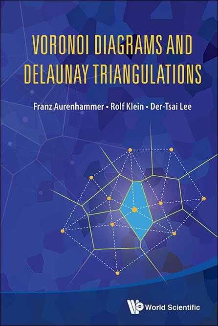 Couverture_Voronoi Diagrams And Delaunay Triangulations